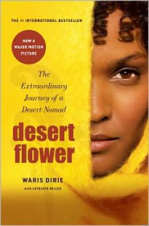 Desert Flower - Cathleen Miller, Waris Dirie