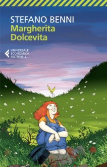 Margherita Dolcevita (Universale economica) (Italian Edition) - Stefano Benni