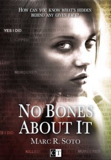 No Bones About It - Marc R. Soto, Steven Porter