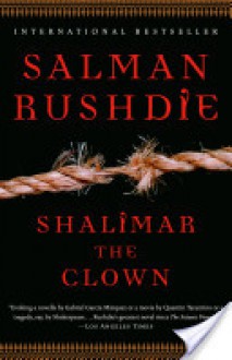 Shalimar the Clown - Salman Rushdie