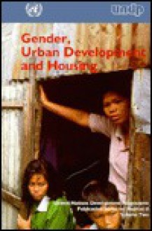 Gender, Urban Development And Housing - Sylvia Chant