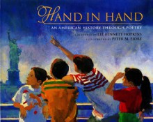 Hand in Hand: An American History Through Poetry - Lee Bennett Hopkins