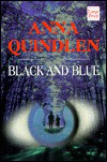 Black and Blue - Anna Quindlen