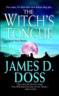 The Witch's Tongue - James D. Doss