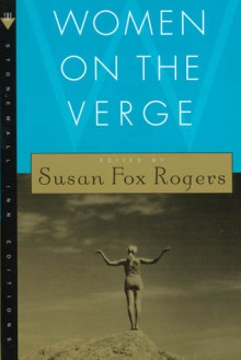 Women on the Verge - Susan Fox Rogers