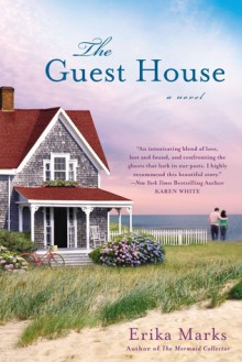 The Guest House - Erika Marks