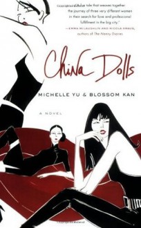 China Dolls: A Novel - Michelle Yu, Blossom Kan