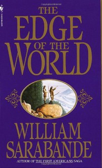 The Edge of the World (Vol 7) - William Sarabande