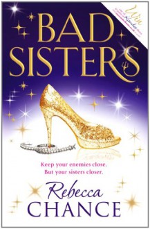 Bad Sisters - Rebecca Chance