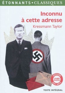 Inconnu à cette adresse - Kathrine Kressmann Taylor