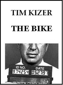 The Bike (Suspense Thriller) - Tim Kizer