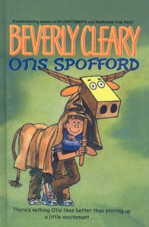 Otis Spofford - Beverly Cleary, Louis Darling