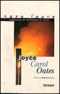 Puro Fuego - Joyce Carol Oates