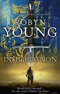 Insurrection - Robyn Young