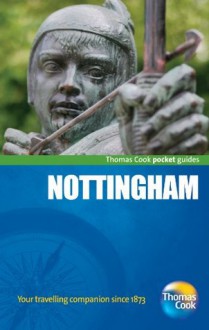 Nottingham, pocket guides (Thomas Cook Pocket Guides) - Thomas Cook Publishing