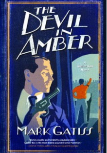 The Devil in Amber - Mark Gatiss