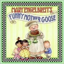 Mary Engelbreit's Funny Mother Goose - Mary Engelbreit