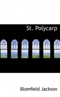 St. Polycarp - Blomfield Jackson