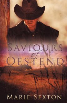 Saviours of Oestend - Marie Sexton