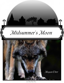 Midsummer's Moon - Megan Derr