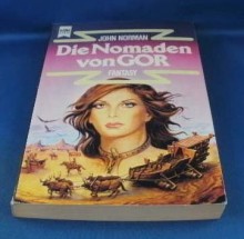 Die Nomaden von Gor - John Norman