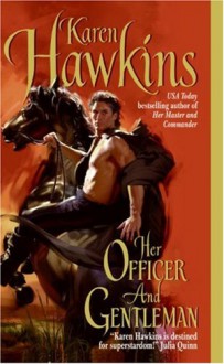 Her Officer and Gentleman - Karen Hawkins