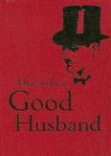 How to Be a Good Husband - Bodleian Library