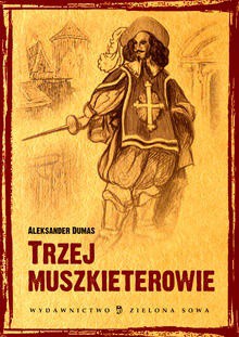 Trzej muszkieterowie. Tom 1 - Aleksander Dumas (ojciec)