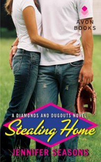 Stealing Home - Jennifer Seasons