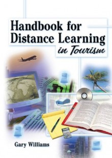 Handbook for Distance Learning in Tourism - Kaye Sung Chon