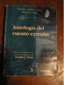 Antología del Cuento Extraño 3 - Rodolfo Walsh