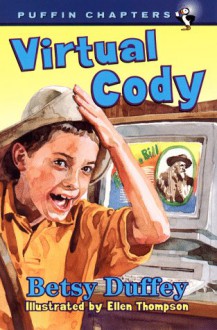 Virtual Cody - Betsy Duffey, Ellen Thompson