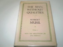 The Man Without Qualities, Vol. 3 of 3: Into the Millennium, the Criminal - Robert Musil, E. Kaiser, E. Wilkins