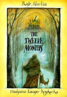 Twelve Months - Rafe Martin, Vladyana Langer Krykorka