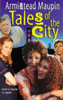 Tales of the City - Armistead Maupin