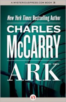 Ark - Charles McCarry