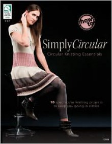 Simply Circular: Circular Knitting Essentials - DRG Publishing