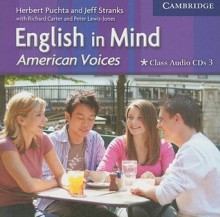 English in Mind 3: American Voices - Herbert Puchta, Jeff Stranks, Richard Carter