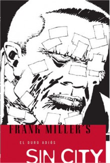 El duro adiós - Frank Miller