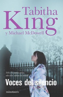 Voces del silencio - Tabitha King, Michael McDowell