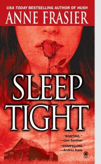 Sleep Tight - Anne Frasier, Theresa Weir