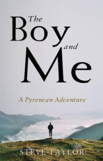 The Boy and Me - Steve Taylor