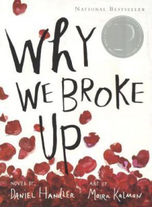 Why We Broke Up - Maira Kalman, Daniel Handler