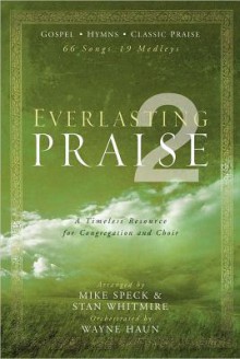 Everlasting Praise 2 - Mike Speck