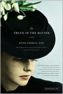 The Truth of the Matter - Robb Forman Dew