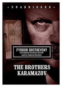 The Brothers Karamazov - Fyodor Dostoyevsky, Frederick Davidson