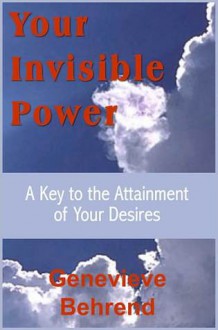 Your Invisible Power - Genevieve Behrend