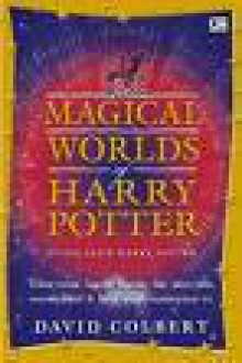 The Magical Worlds of Harry Potter: Dunia Ajaib Harry Potter (Soft Cover) - David Colbert, Poppy D. Chusfani