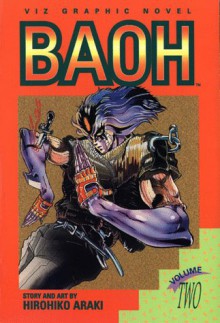 Baoh, Vol. 2 - Hirohiko Araki