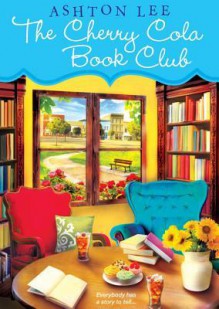 The Cherry Cola Book Club - Ashton Lee, To Be Announced